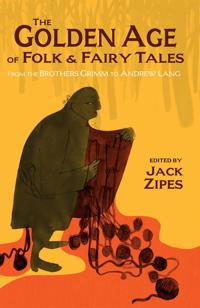 Bokomslag för "Golden Age of Folk and Fairy Tales"