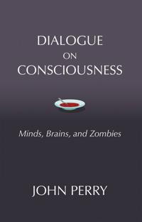 Dialogue on Consciousness