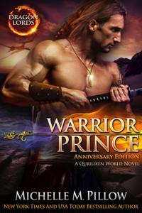 Warrior Prince: A Qurilixen World Novel (Dragon Lords Anniversary Edition)