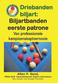 Driebanden biljart - Biljartbanden eerste patrone
