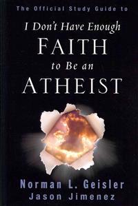 The Official Study Guide to I Don't Have Enough Faith to Be an Atheist