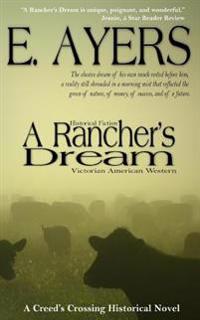 Bokomslag för "Historical Fiction: A Rancher's Dream - Victorian American Western"