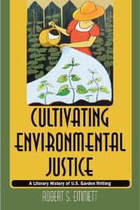 Bokomslag för "Cultivating Environmental Justice"