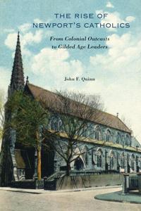 Bokomslag för "The Rise of Newport's Catholics"