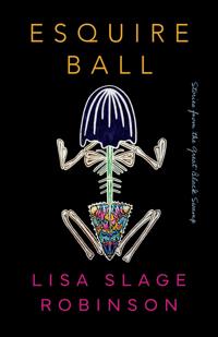 Esquire Ball, Stories from the Great Black Swamp