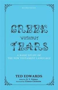 Greek without Tears - Revised Edition