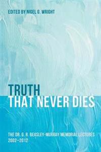 Bokomslag for "Truth That Never Dies"