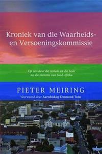 Kroniek Van de Waarheid En Versoeningskommissie