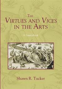 Kirjan kansi "The Virtues and Vices in the Arts"
