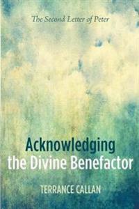 Acknowledging the Divine Benefactor