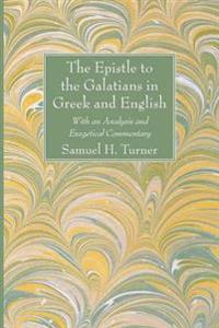 The Epistle to the Galatians in Greek and English