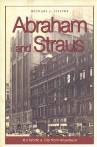 Abraham and Straus: It's Worth a Trip from Anywhere