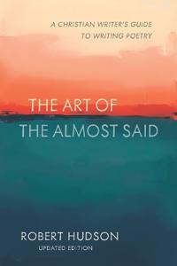 The Art of the Almost Said