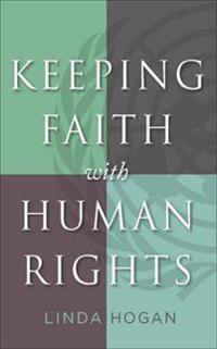 Bokomslag för "Keeping Faith with Human Rights"