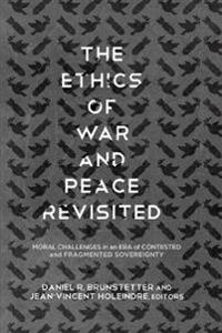 Bokomslag för "The Ethics of War and Peace Revisited"
