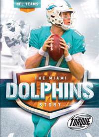 Miami Dolphins Story