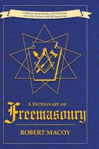 A Dictionary of Freemasonry
