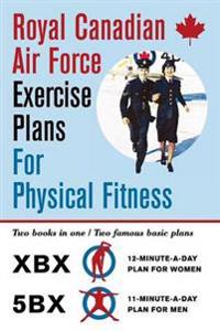 Bokomslag för "Royal Canadian Air Force Exercise Plans for Physical Fitness"