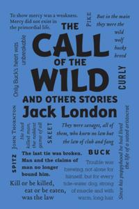 Call of the Wild and Other Stories