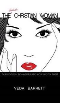 Bokomslag for "The Foolish Christian Woman"