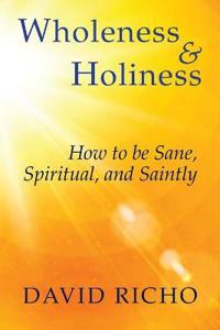 Wholeness and Holiness