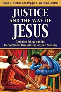 Justice and the Way of Jesus
