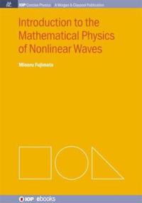 Bokomslag for "Introduction to the Mathematical Physics of Nonlinear Waves"