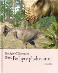 Meet Pachycephalosaurus