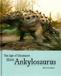 Meet Ankylosaurus