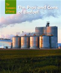 The Pros and Cons of Biofuel