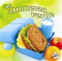 Bokomslag for "Mi Almuerzo Verde: My Green Lunch"