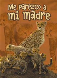 Me parezco a mi madre