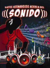 Datos asombrosos acerca del sonido