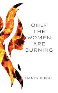 Bokomslag for "Only the Women are Burning"