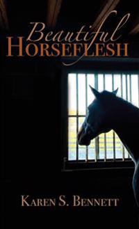 Kirjan kansi "Beautiful Horseflesh"