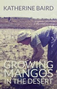 Bokomslag for "Growing Mangos in the Desert"