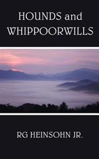 Hounds and Whippoorwills