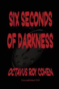 Bokomslag för "Six Seconds of Darkness"