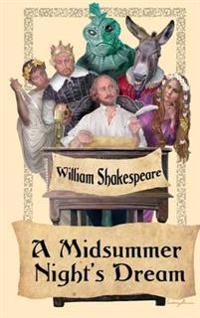 A Midsummer Night's Dream - A Comedy of Love, Magic, and Mischief