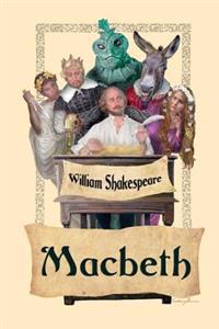 Macbeth - A Tragedy of Ambition, Murder, and Supernatural Terror