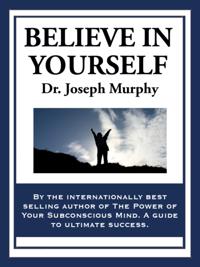 Believe in Yourself