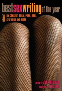 Best Sex Writing of the Year, Volume 1