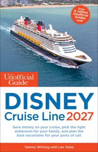 The Unofficial Guide to Disney Cruise Line 2027
