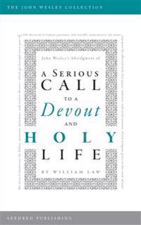 A Serious Call to a Devout and Holy Life