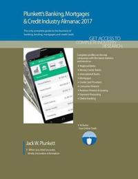Plunkett's Banking, Mortgages & Credit Industry Almanac 2017