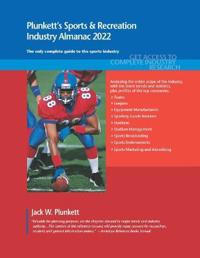Plunkett's Sports & Recreation Industry Almanac 2022