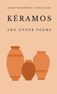 Bokomslag for "Kéramos and Other Poems"