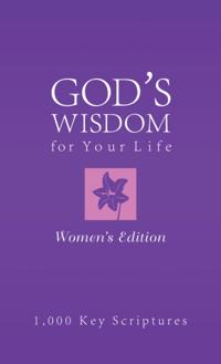 Bible Wisdom for Your Life--Women's Edition