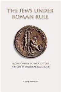 The Jews Under Roman Rule