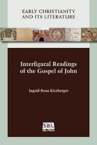 Bokomslag för "Interfigural Readings of the Gospel of John"